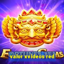 valor xvideos red